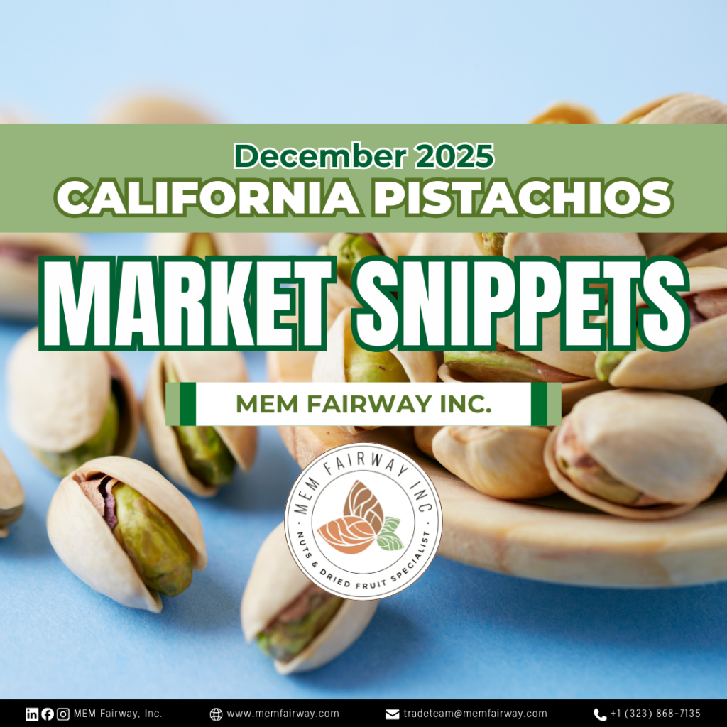 December 2025 Pistachio Market Updates - MEM Fairway