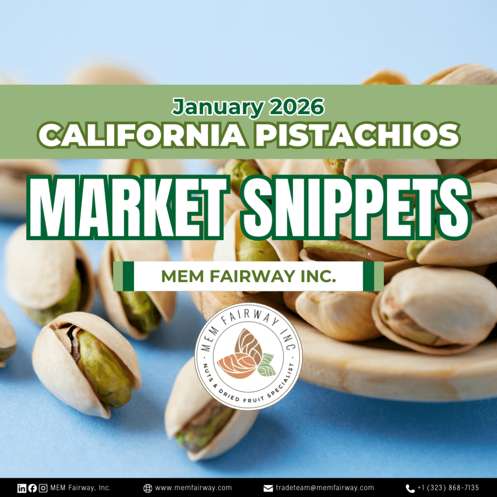 January 2026 Pistachio Market Updates - MEM Fairway