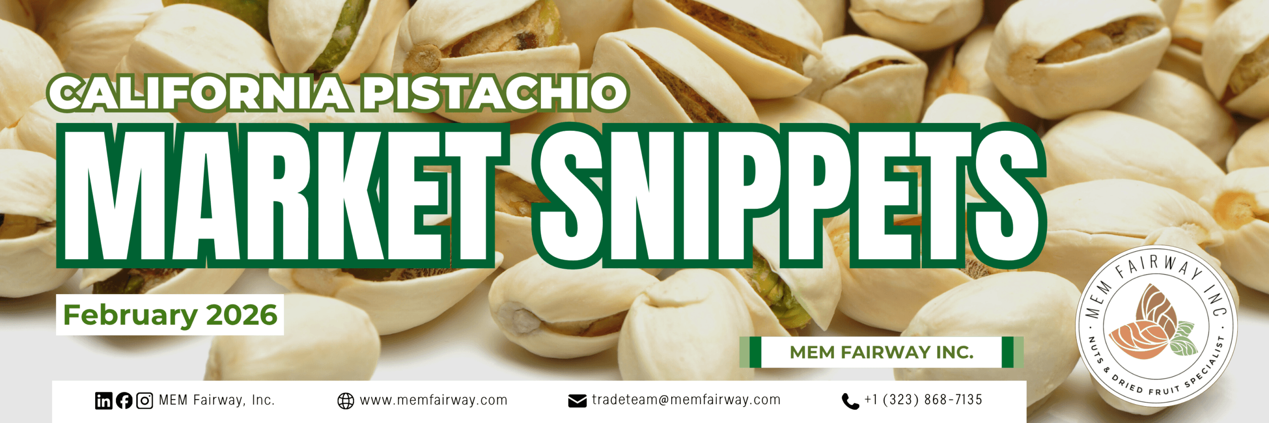February 2026 Pistachio Market Updates