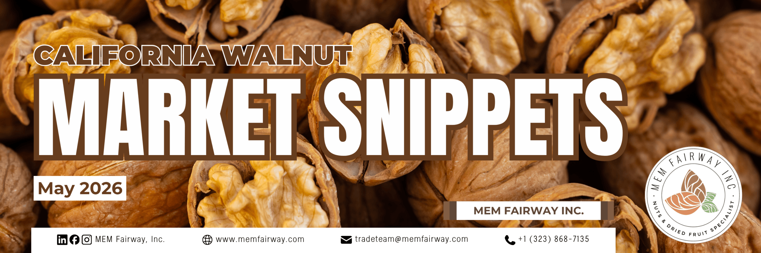 May 2026 Walnut Market Updates