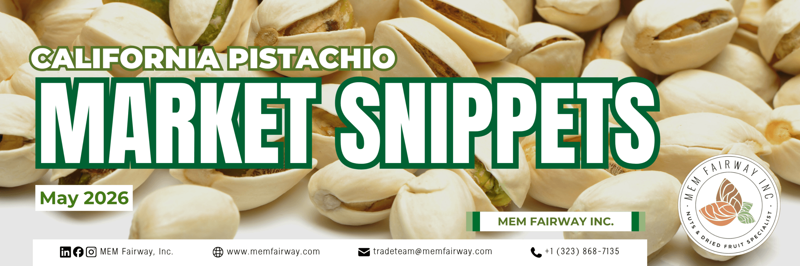 May 2026 Pistachio Market Updates
