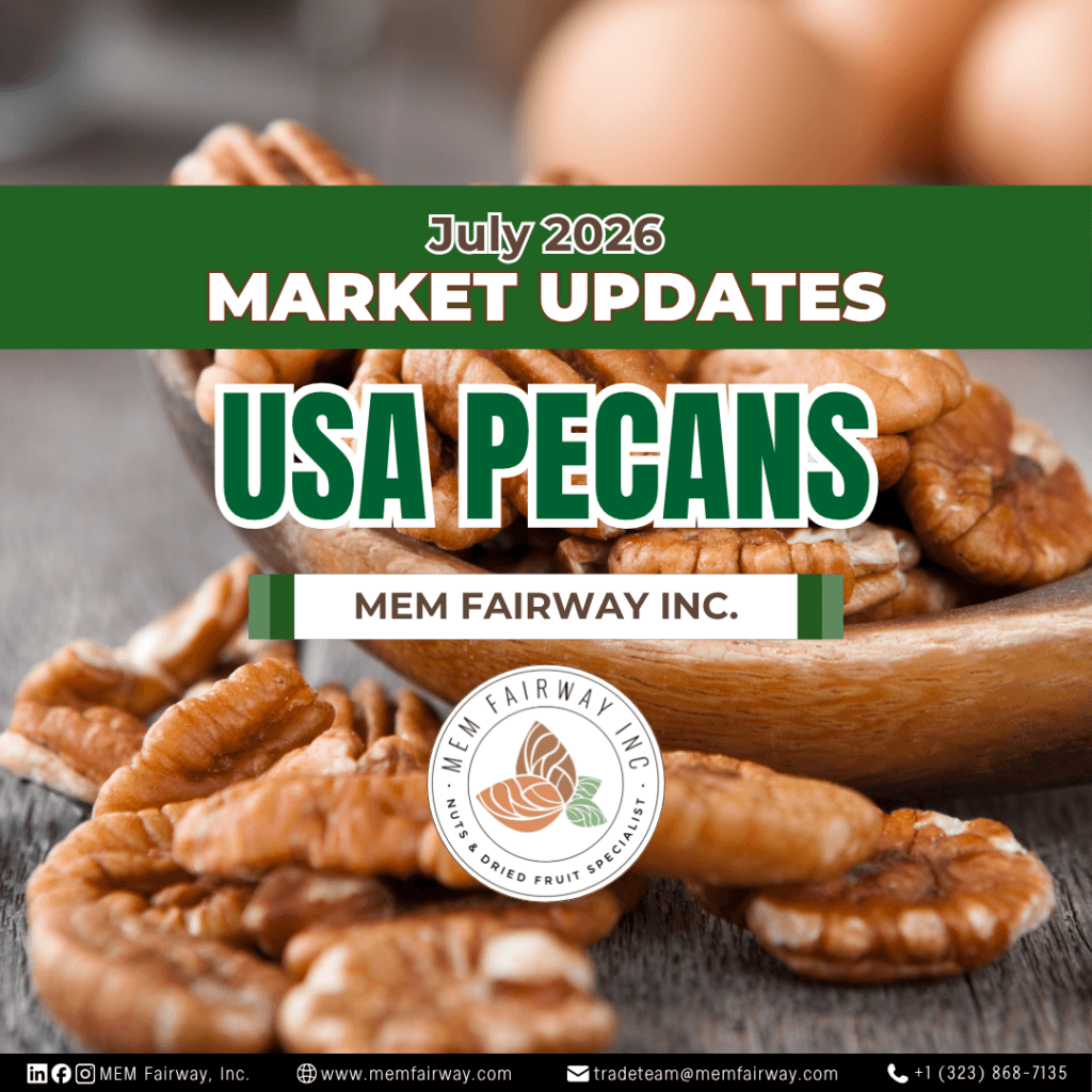 July 2026 Pecan Market Update - MEM Fairway Inc.